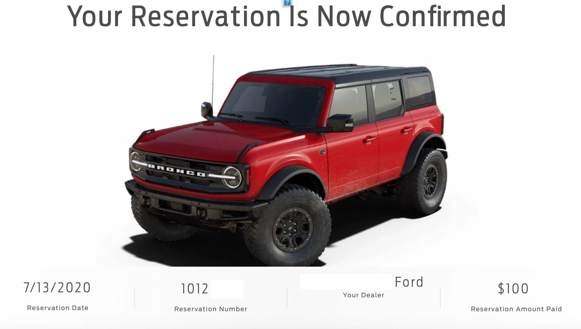Ford Bronco Anyone got a reservation?  Getting stuck trying to get by . . . 2021 Ford Bronco Order Confirmation