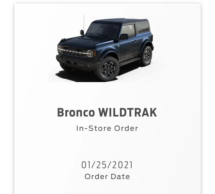 Ford Bronco Reservation page on Ford website doesn't reflect my order? 4B9DD78C-AC21-4331-BCB6-71E520CB77C6