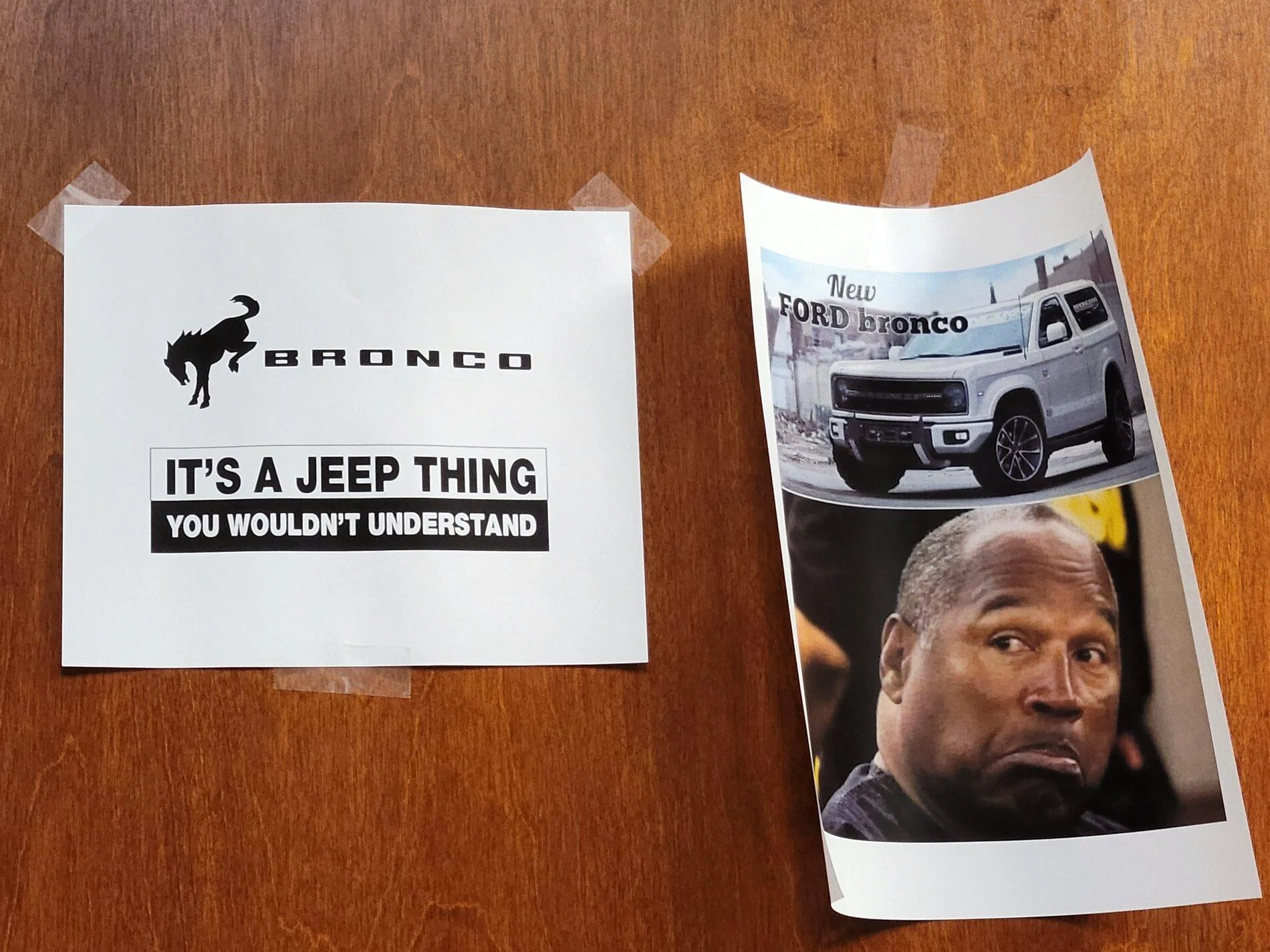 Ford Bronco That peer pressure Work Fun