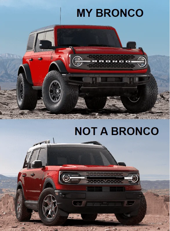 Ford Bronco My Bronco / Not a Bronco Bronco-Not a Bronco