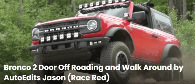 Ford Bronco Bronco 2 Door Off Roading and Walk Around by AutoEdits Jason (Race Red) 1622514185351