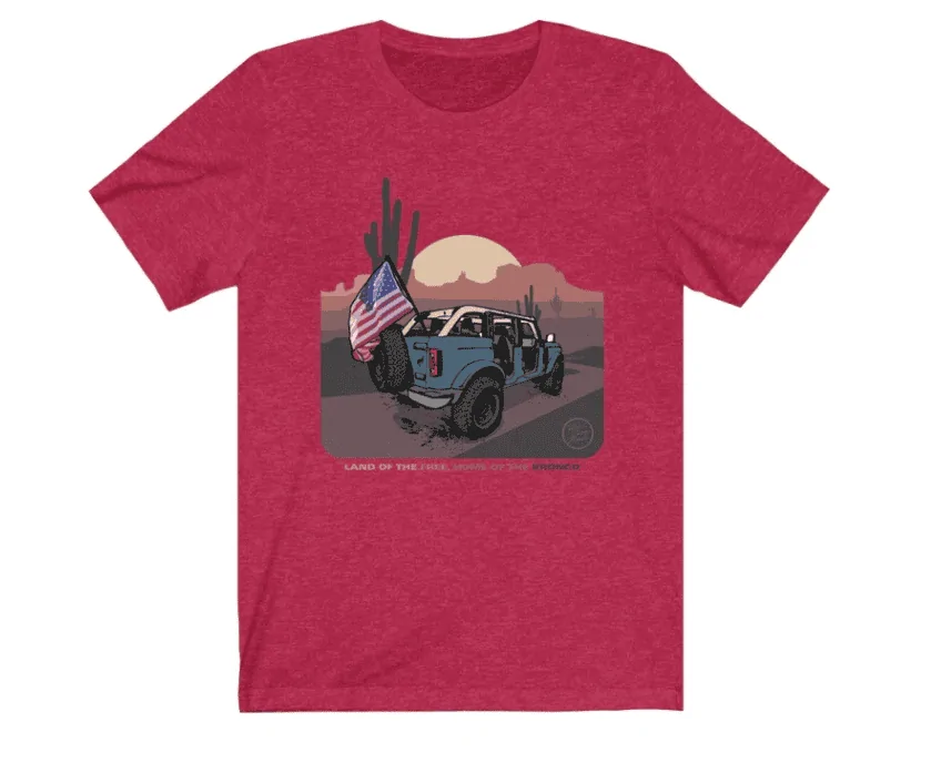 Ford Bronco New Bronco Shirts For July 4th & Summer by Wide Open Roads LAND OF THE FREE RED