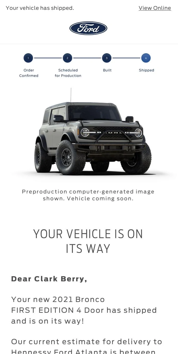 Ford Bronco Bronco FE Built and delivery window scheduled. 36CE568D-D977-4E7D-9BE2-70EE4D59B6A9