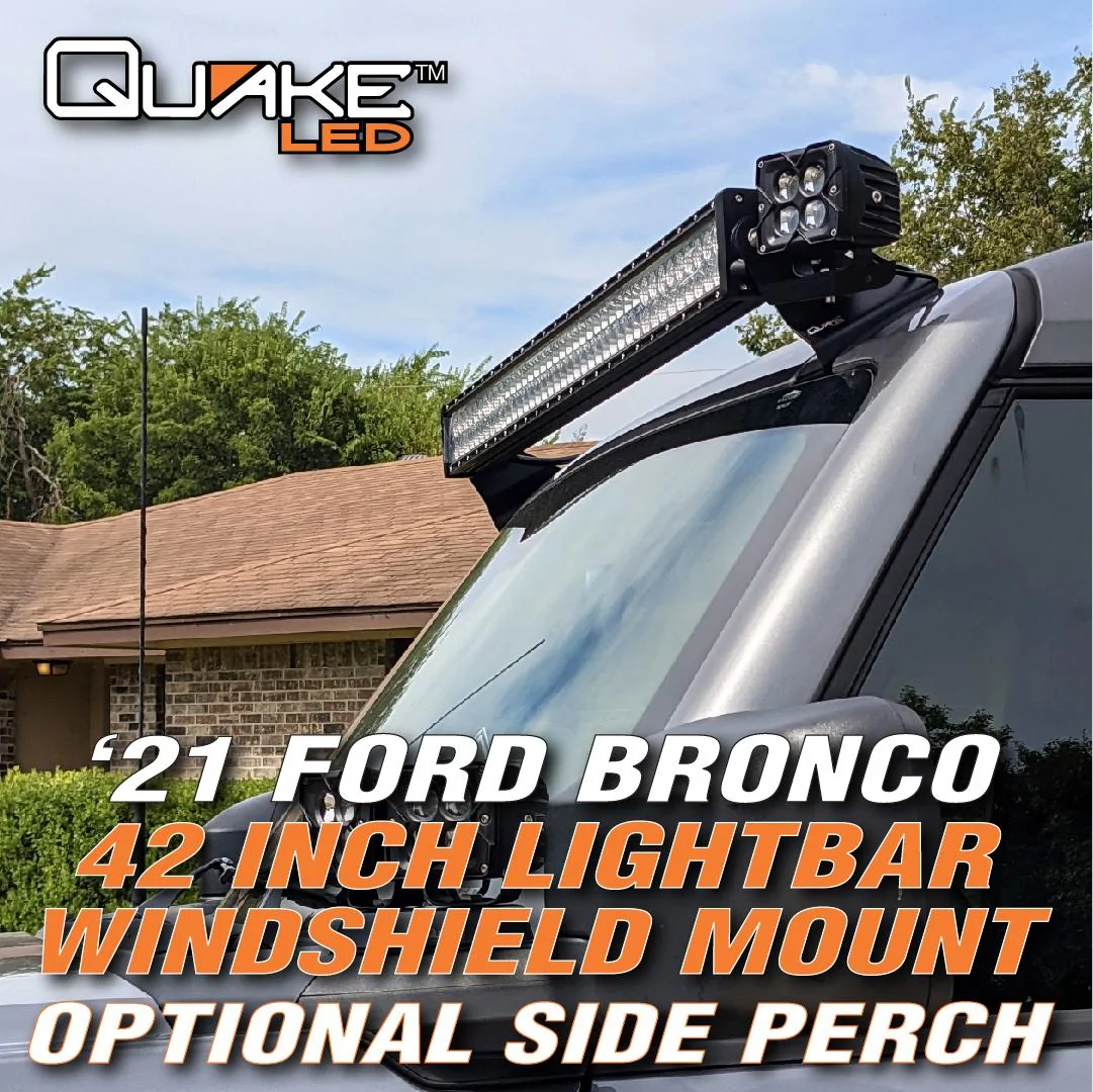 Ford Bronco Quake LED Releases Its first of Many 2021+ Ford Bronco Products --  42" Light Bar Windshield Mount with Optional Side Perch Kit Bronco_ads-08