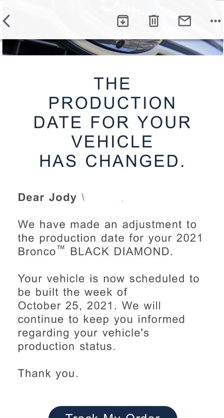 Ford Bronco Update email on production. CC98A7B6-EFCA-41BB-8E80-4041A50664B0