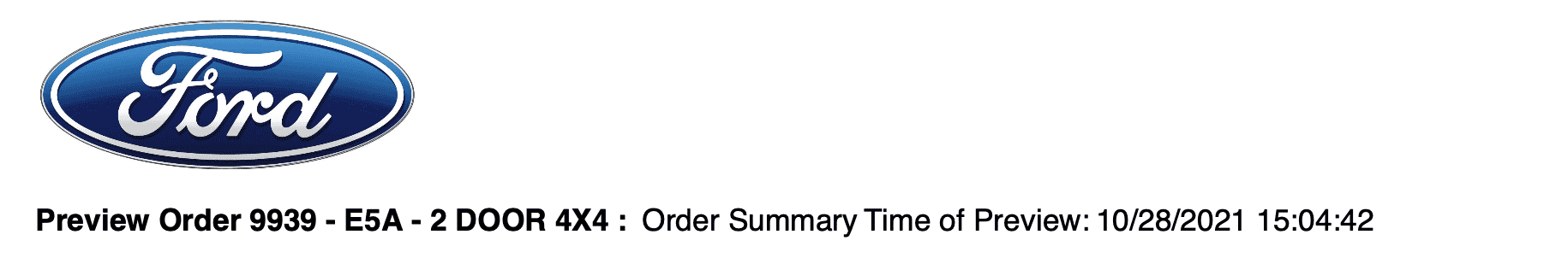 Ford Bronco Confused... which order is ordered? Screen Shot 2021-10-28 at 8.13.17 PM