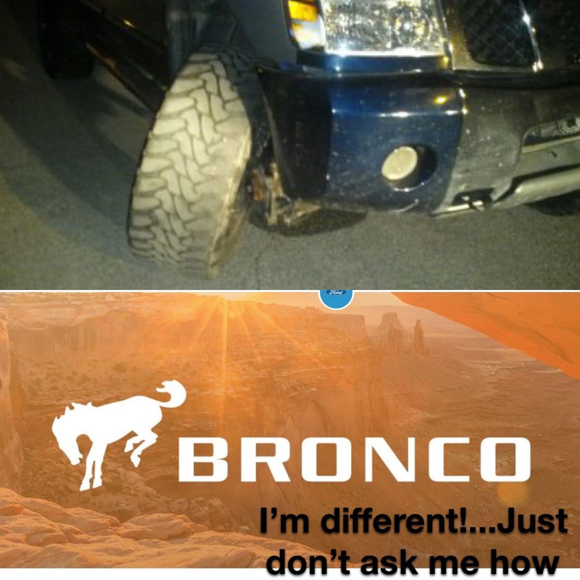 Ford Bronco Bronco humor thread 24E0FC9A-1B67-4F9C-B433-3A5DC2E302C9