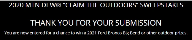 Ford Bronco Win a Free 2021 Bronco Big Bend from Mountain Dew 1597839206618