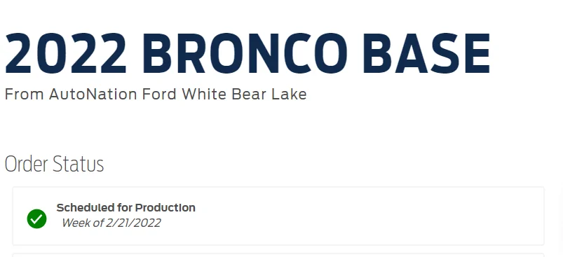 Ford Bronco Actual build week? 1645031434702