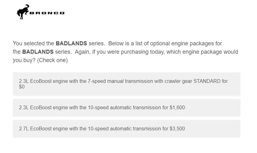 Ford Bronco Potential Package (+ Sasquatch) Pricing Previewed in Bronco Reservation Survey Email BL trans engine option cost