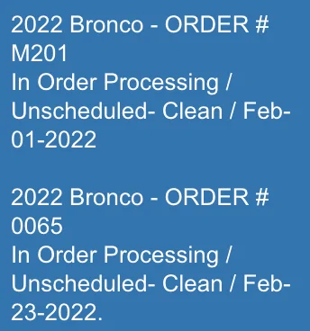 Ford Bronco February 2022 Orders! Screen Shot 2022-08-11 at 1.21.56 PM