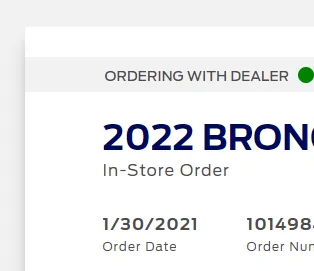 Ford Bronco Ordering With Dealer 1662563960046