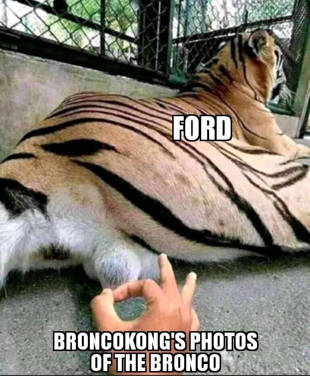Ford Bronco Bronco humor thread broncokongvsford