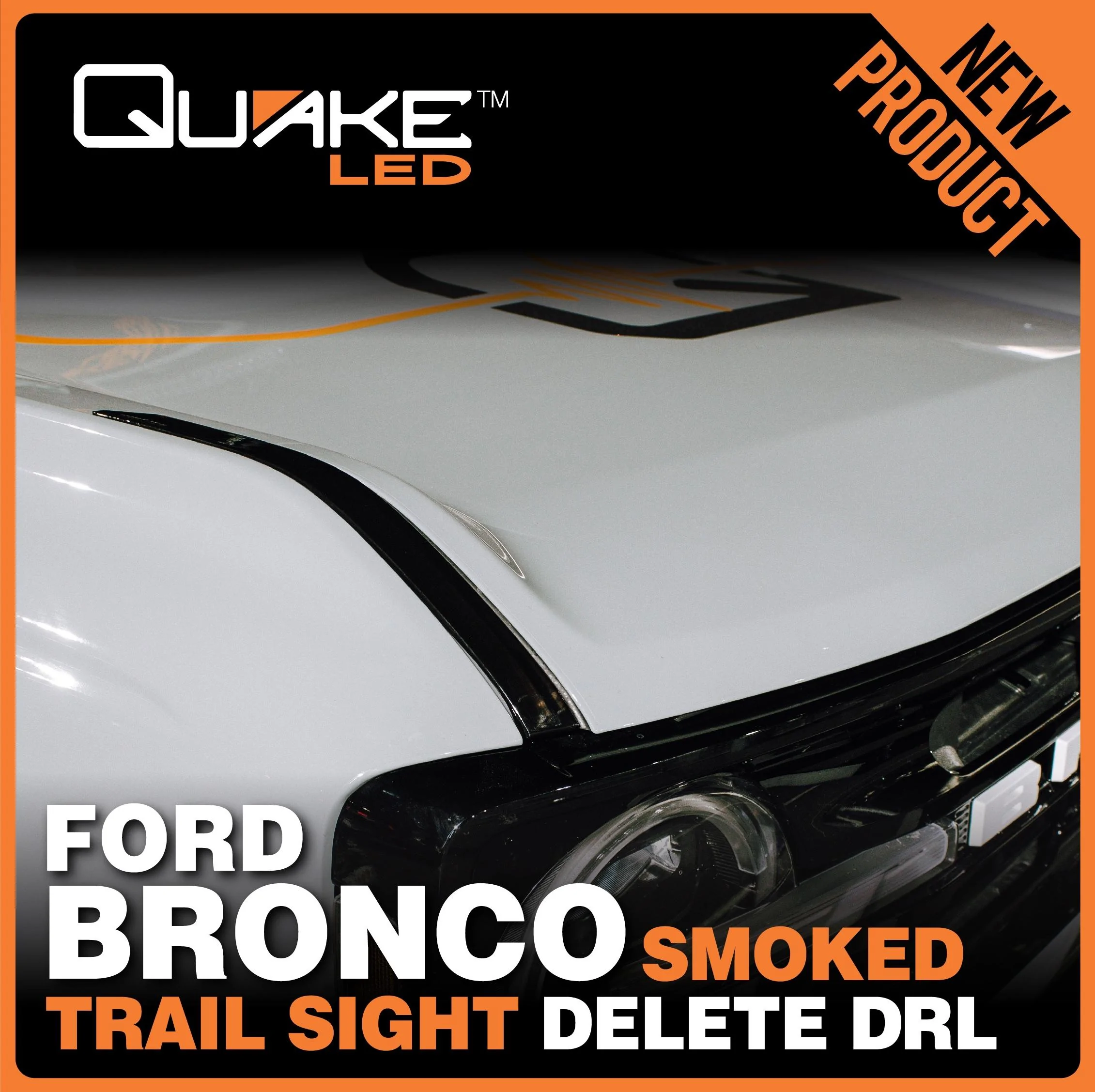 Ford Bronco Quake LED Releases Ford Bronco Trail Sight Delete DRL Kit w/ Sequential Turn Signal and RGB Accenting QTE1199! 1199_Trail_Delete-08-6G