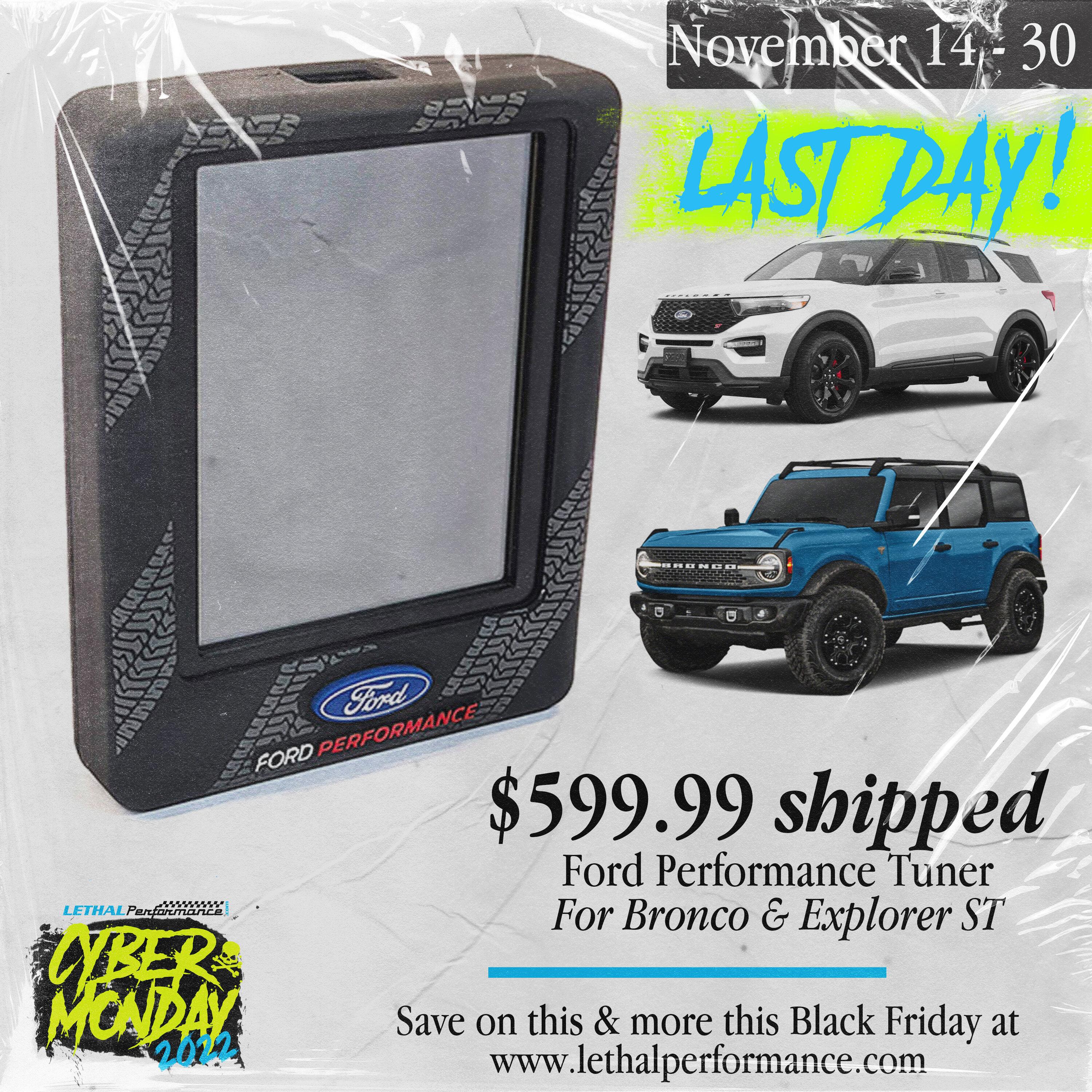 Ford Bronco Ford Performance Calibration Sale ENDS TODAY! - Lethal Performance ford pro cal alst