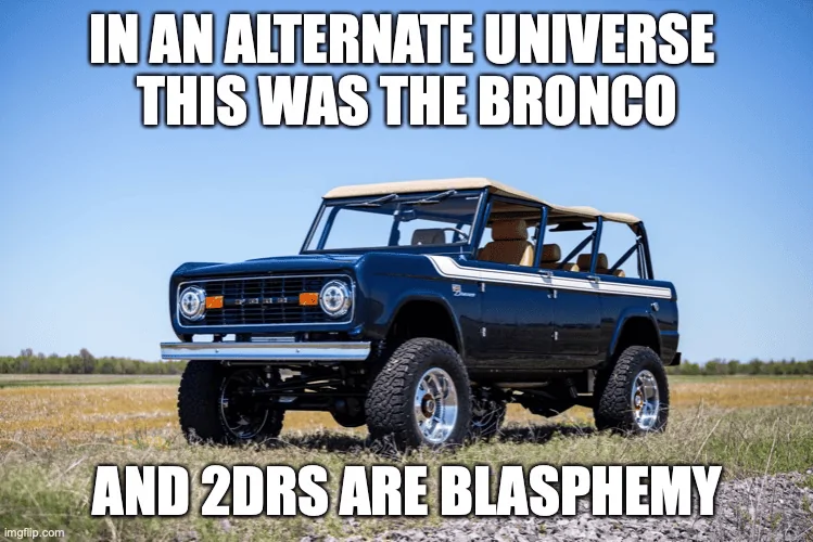 Ford Bronco 2 Door owners MAD! Why? 1679335654706