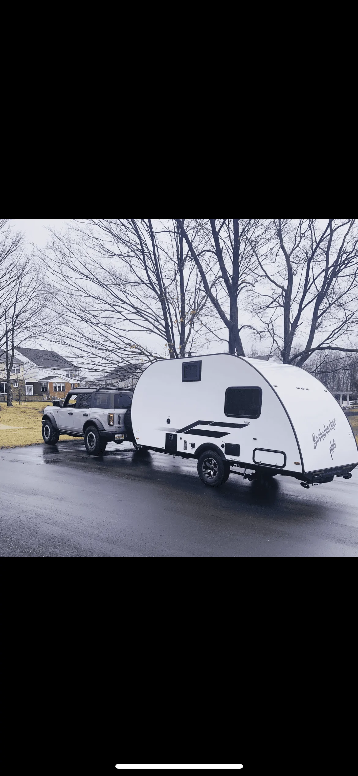 Ford Bronco What Camper are you towing? 874A7019-4C63-4487-887D-A6762DC0C831