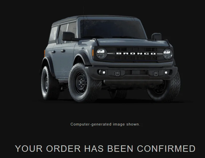 Ford Bronco Placed my 2023 Bronco Order! ... Post Yours! 1679945642912