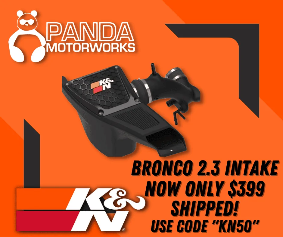 Ford Bronco K&N Intake Special! - 2.3L Bronco 2 (1)