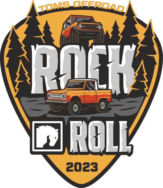 Ford Bronco TOMS OFFROAD Annual Rock and Roll Bronco Event July 20-22, 2023 LG-PickRocknRoll