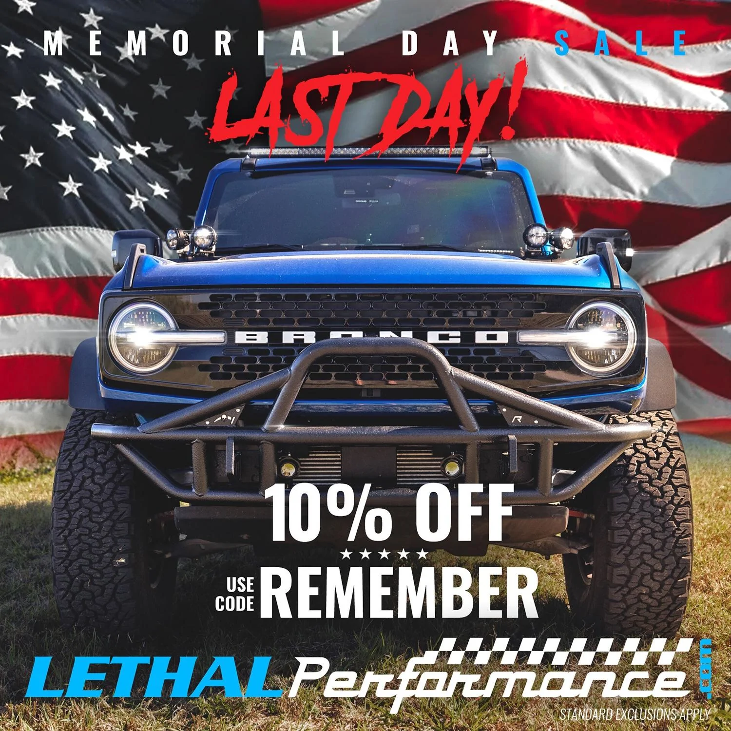 Ford Bronco Memorial Day Sales start NOW here at Lethal Performance!! memorialday_bronco_sitewid