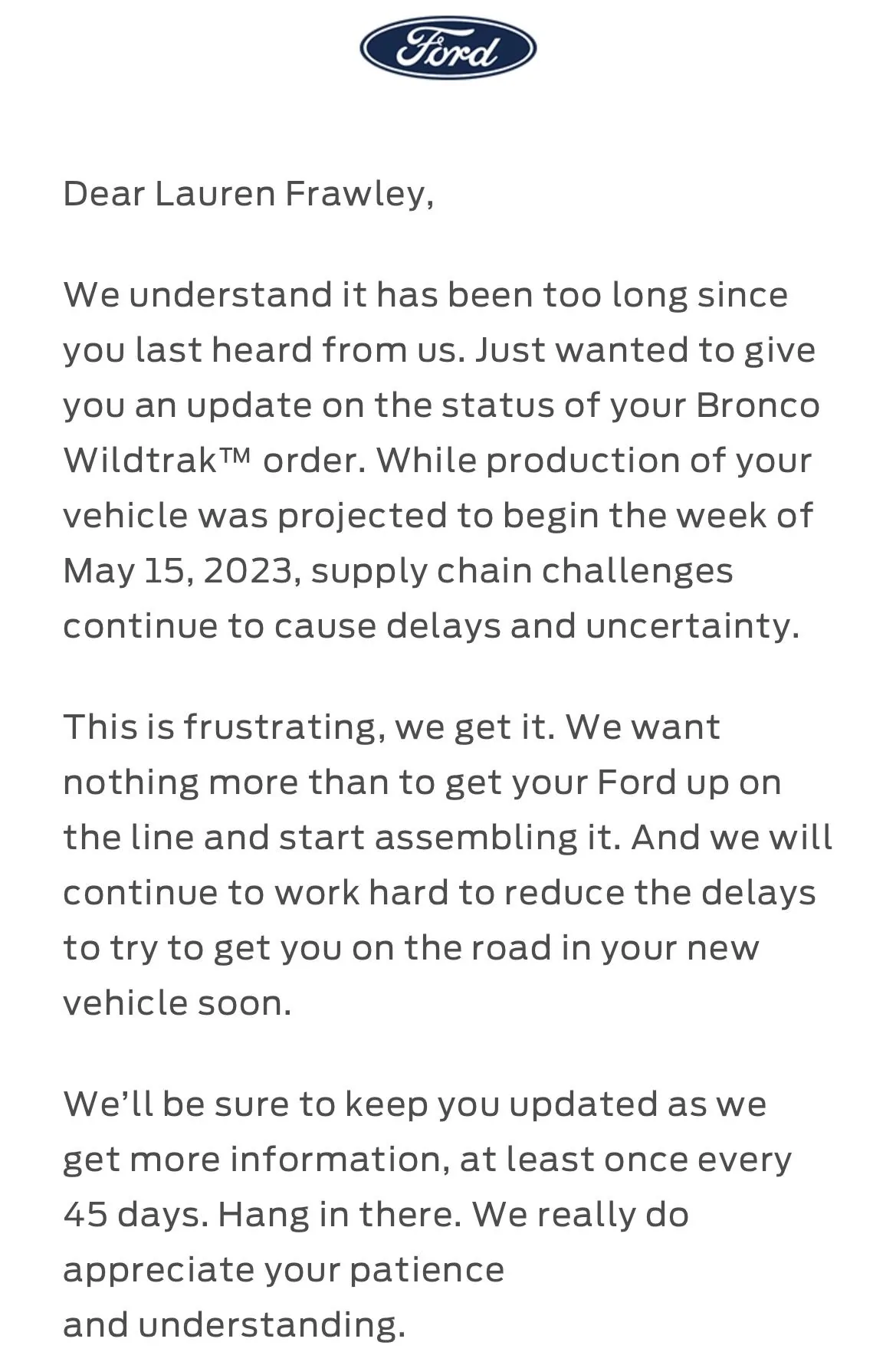 Ford Bronco Ford: Supply chain issues and we promise you in 45 days... email 945B554A-3388-4D17-90B2-C6AC403A34D5