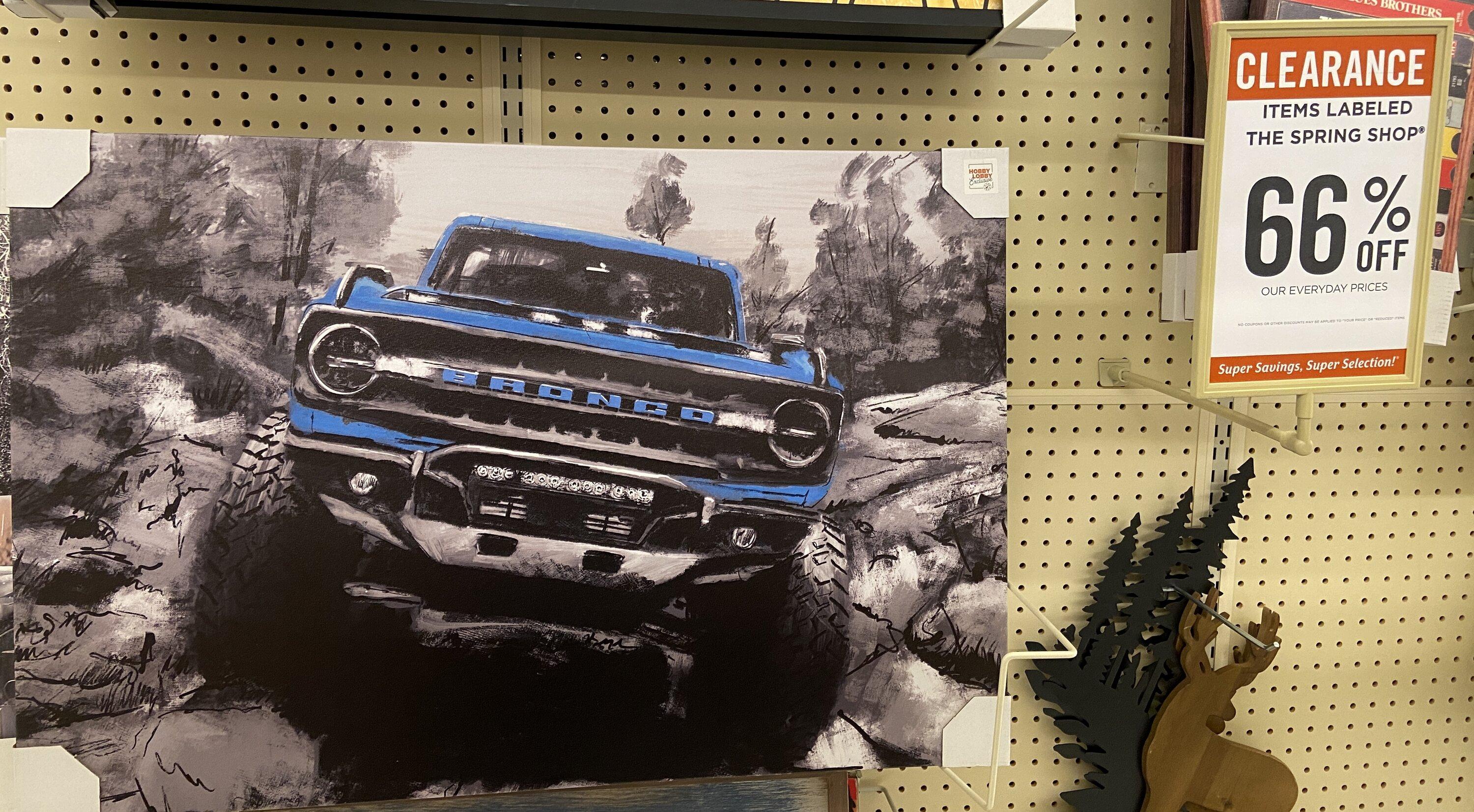 Ford Bronco Bronco canvas poster at Hobby Lobby C714127C-8FA3-4B3B-BB04-1398F295B56A