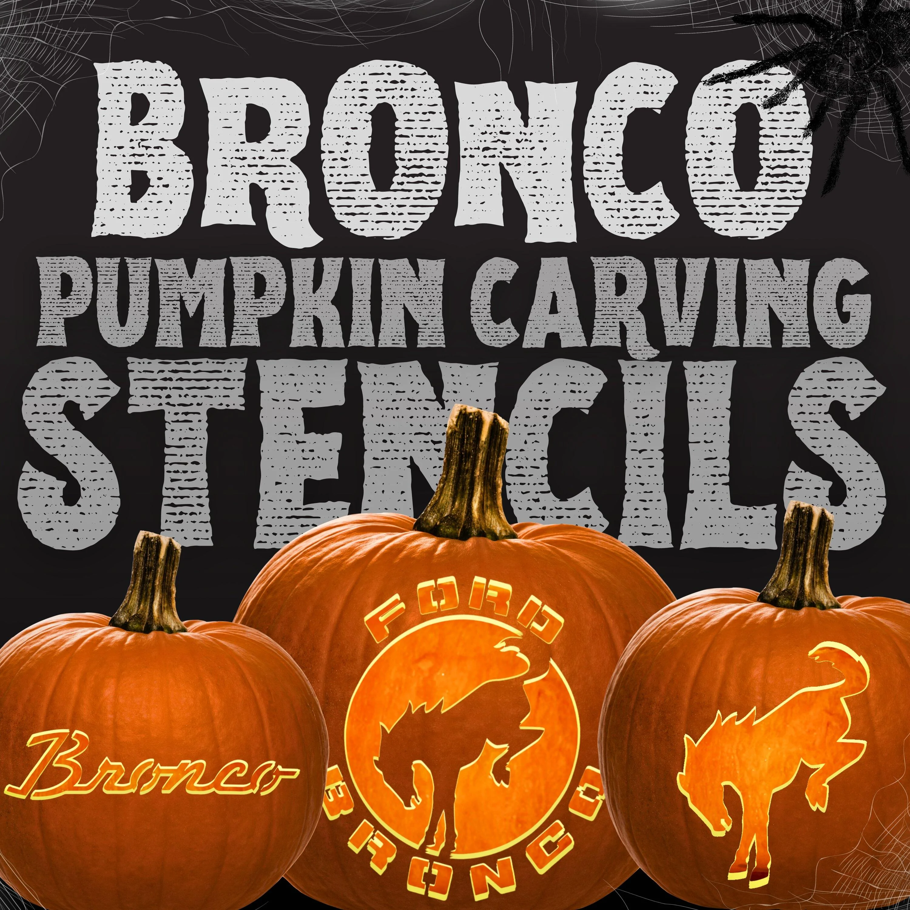 Ford Bronco Post Your Halloween Broncos! PUMPKIN CARVING STENCILS