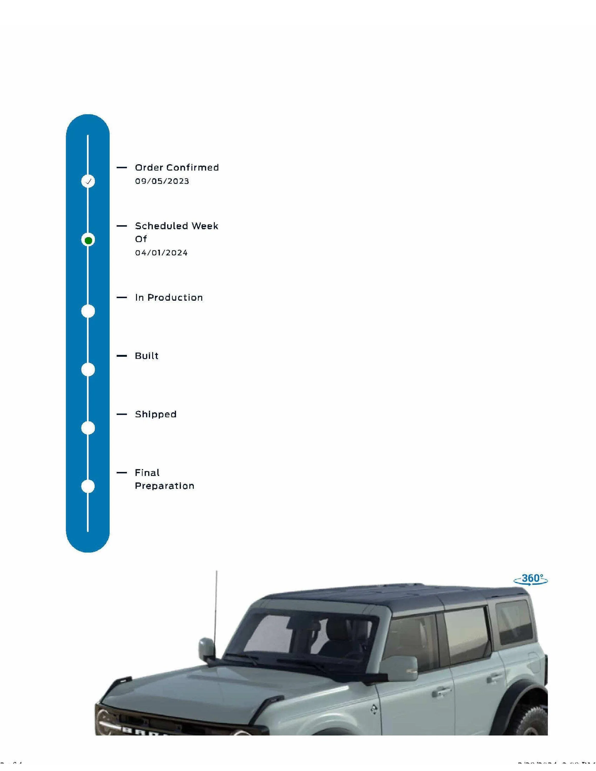 Ford Bronco Bronco Build Week 4/1/2024 Ford Vehicle Order Tracking Status - Scheduled