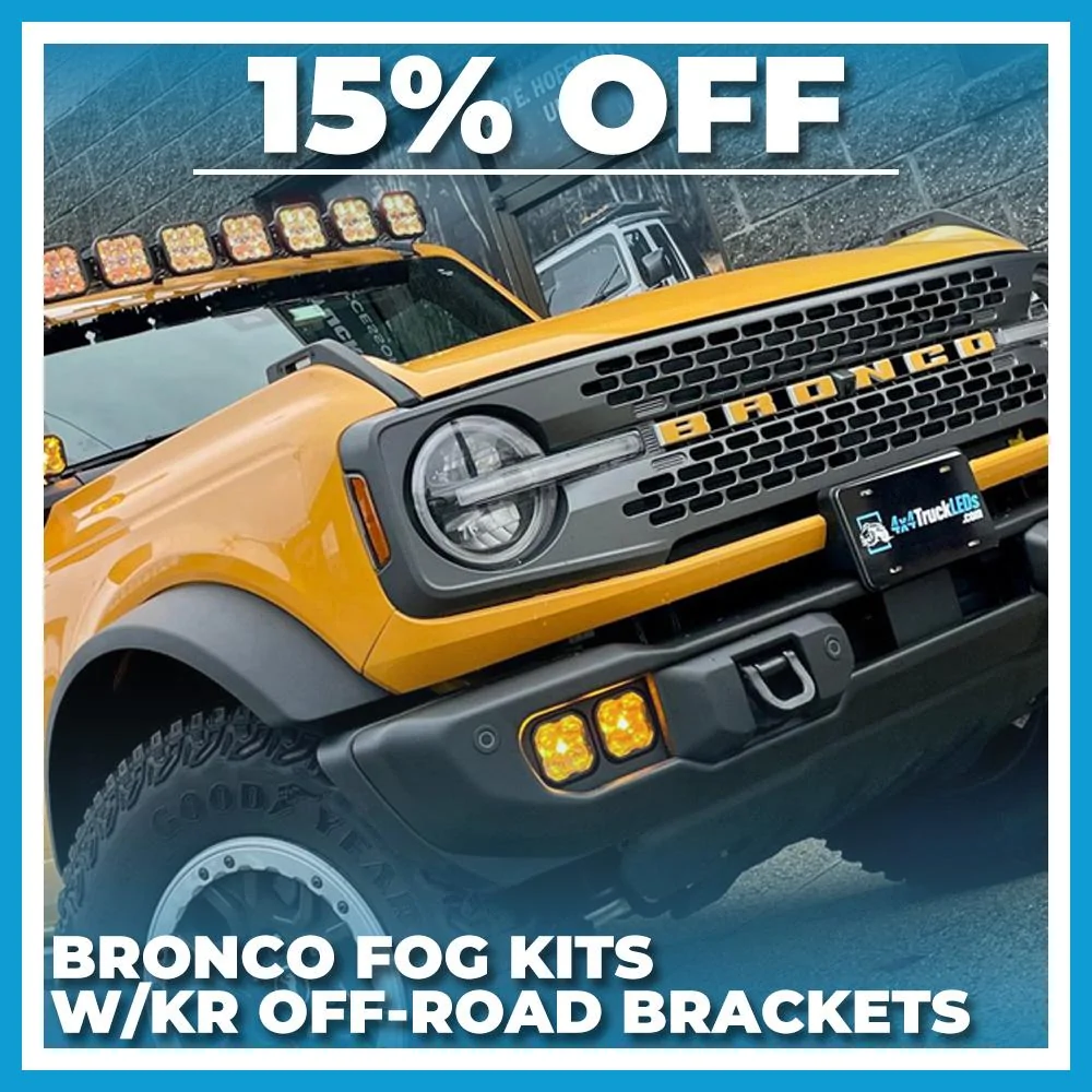 Ford Bronco 15% OFF Fog Light Kits Bronco Fog Kits - 15 Off