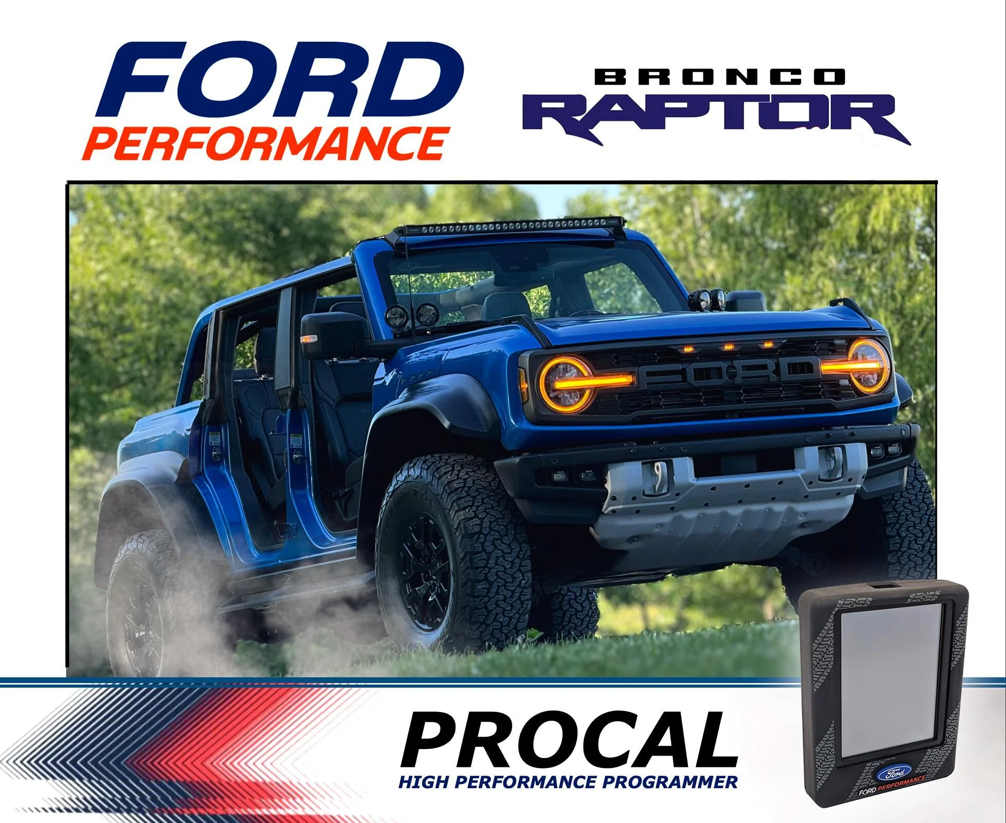 Ford Bronco OFFICIAL - BRONCO RAPTOR PROCAL 3.0L ProCal Tune COMING JULY 2024 [FORD PERFORMANCE] 1719029314085-nm