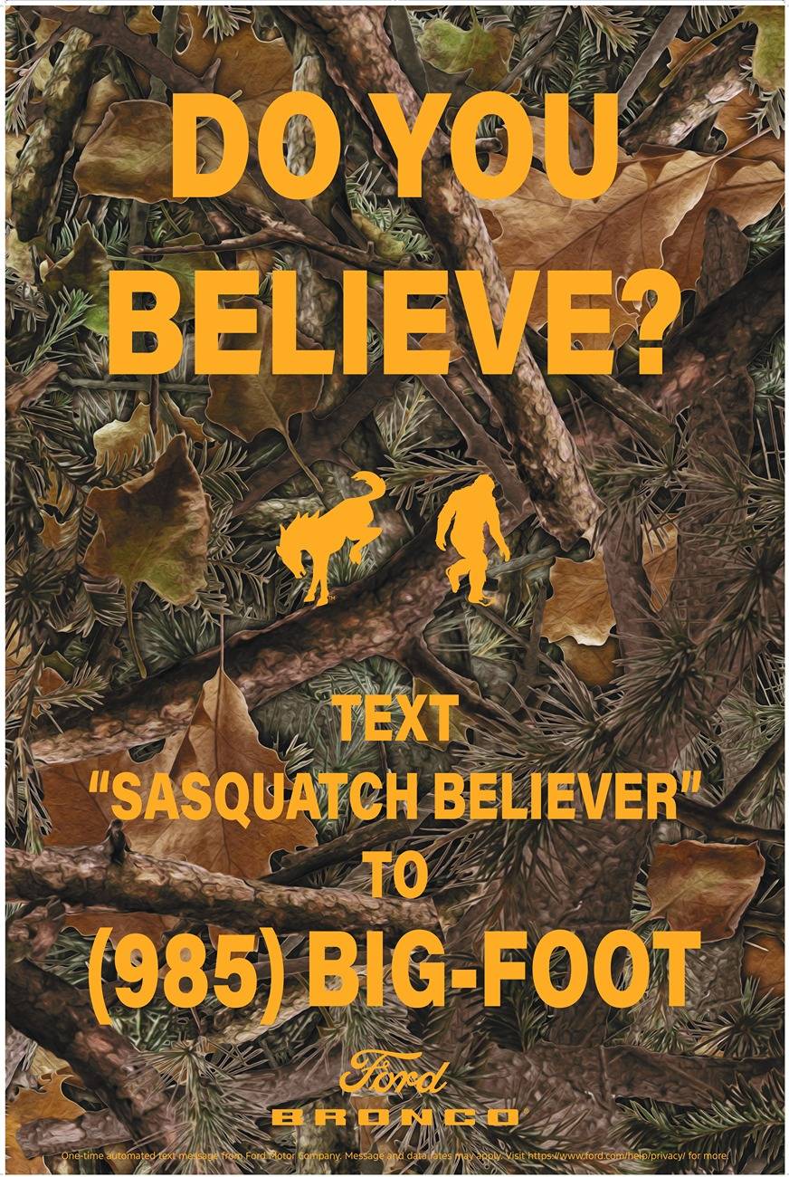 Ford Bronco Bronco Sasquatch Searcher Sweepstakes Begins BroncoSasquatch_WildPosting_CAMO