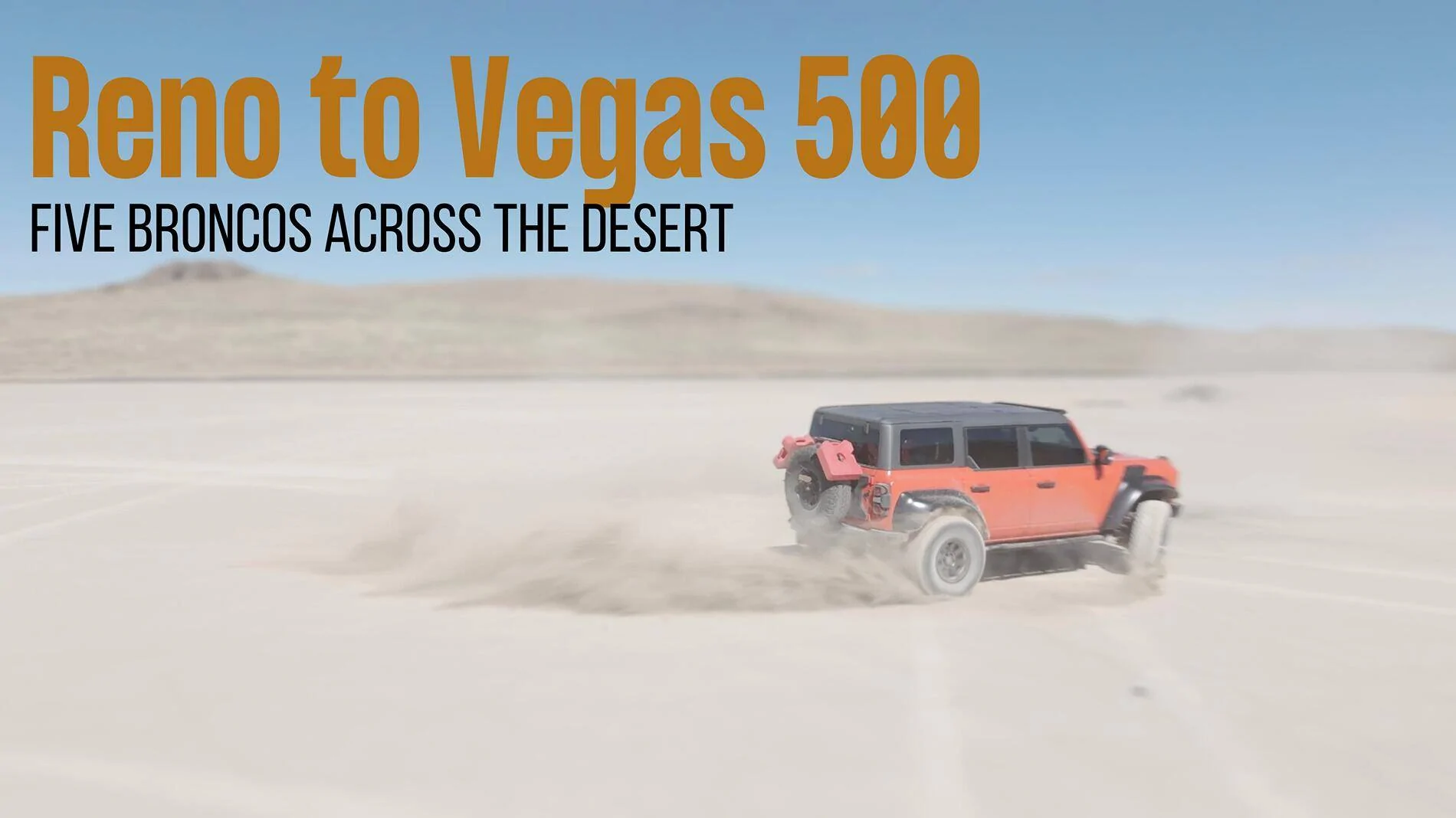 Ford Bronco Reno to Vegas 500 Run with 5 Bronco Reno 2 Vegas 500.png