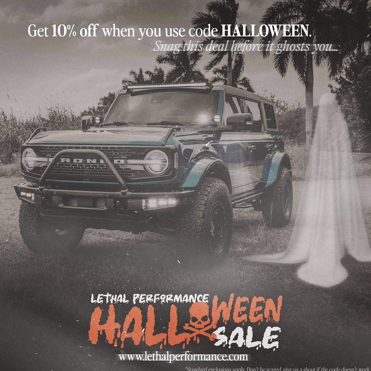 Ford Bronco SPOOKY Halloween SALE at Lethal Performance!! bronco2