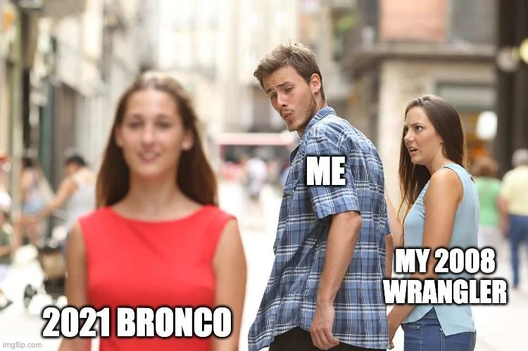 Ford Bronco How it's feeling.... 4prd5d (1)