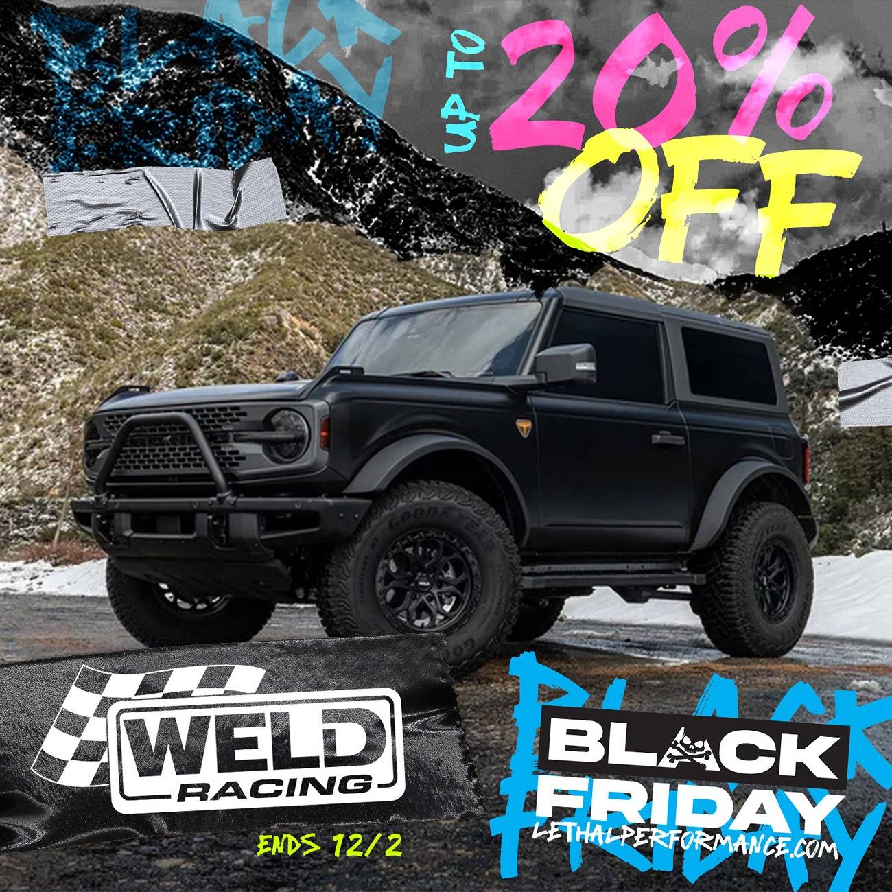 Ford Bronco 2024 Black Friday starts NOW at Lethal Performance! weld racing bf bronoc