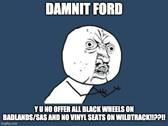 Ford Bronco ? Cactus Gray WildTrak 4 Door Bronco damnit ford