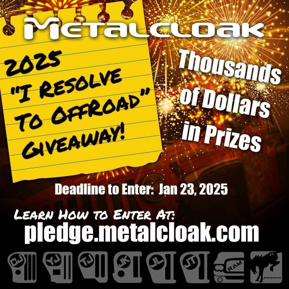 Ford Bronco 2025 "I Resolve to Offroad with Metalcloak" Giveaway is On! 1737241310045-y