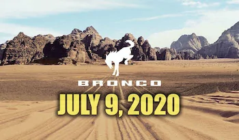 Ford Bronco Interesting little rumor I heard 2021 Ford Bronco Reveal Date July 9 2020