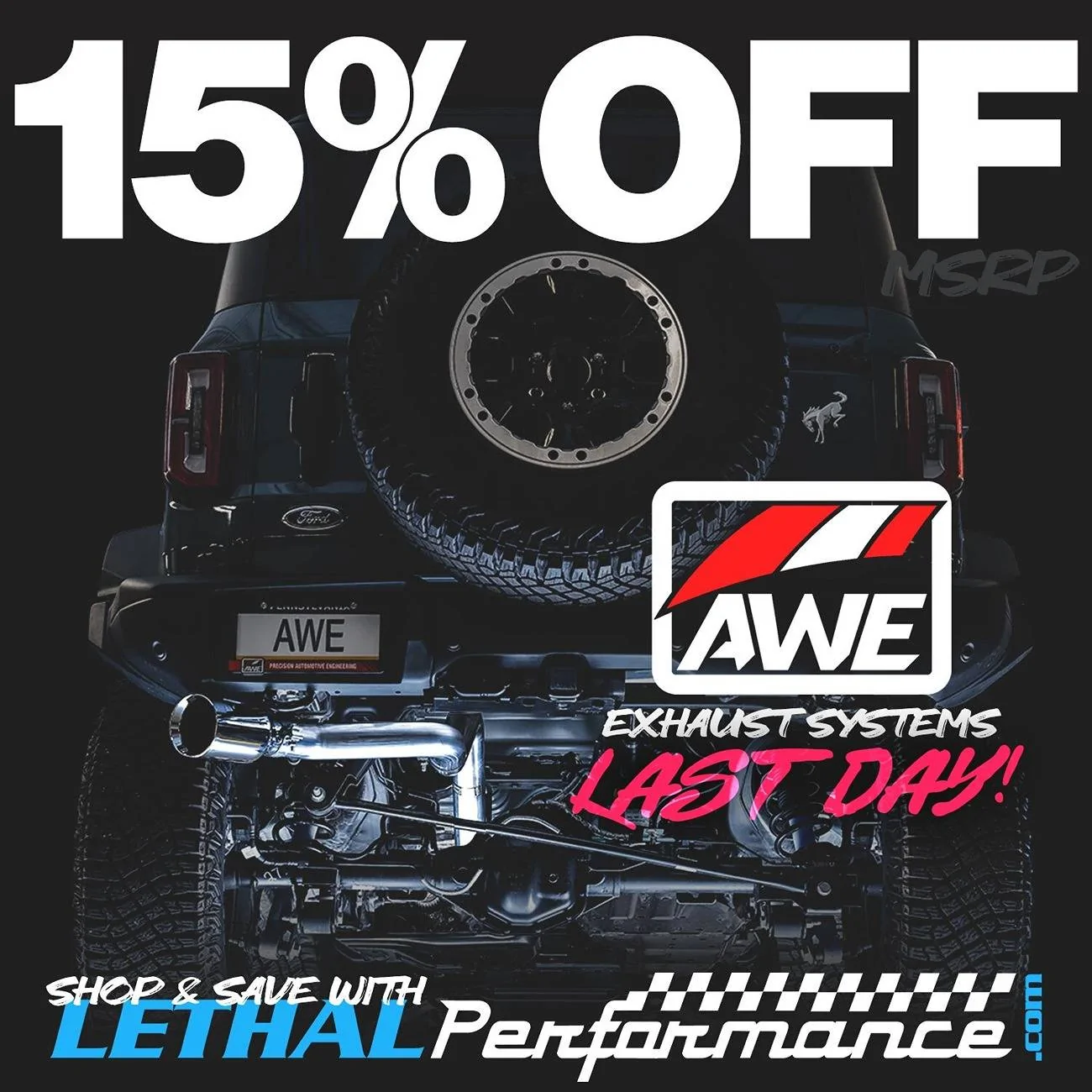 Ford Bronco AWE SALE here at Lethal Performance! awe_bronco last