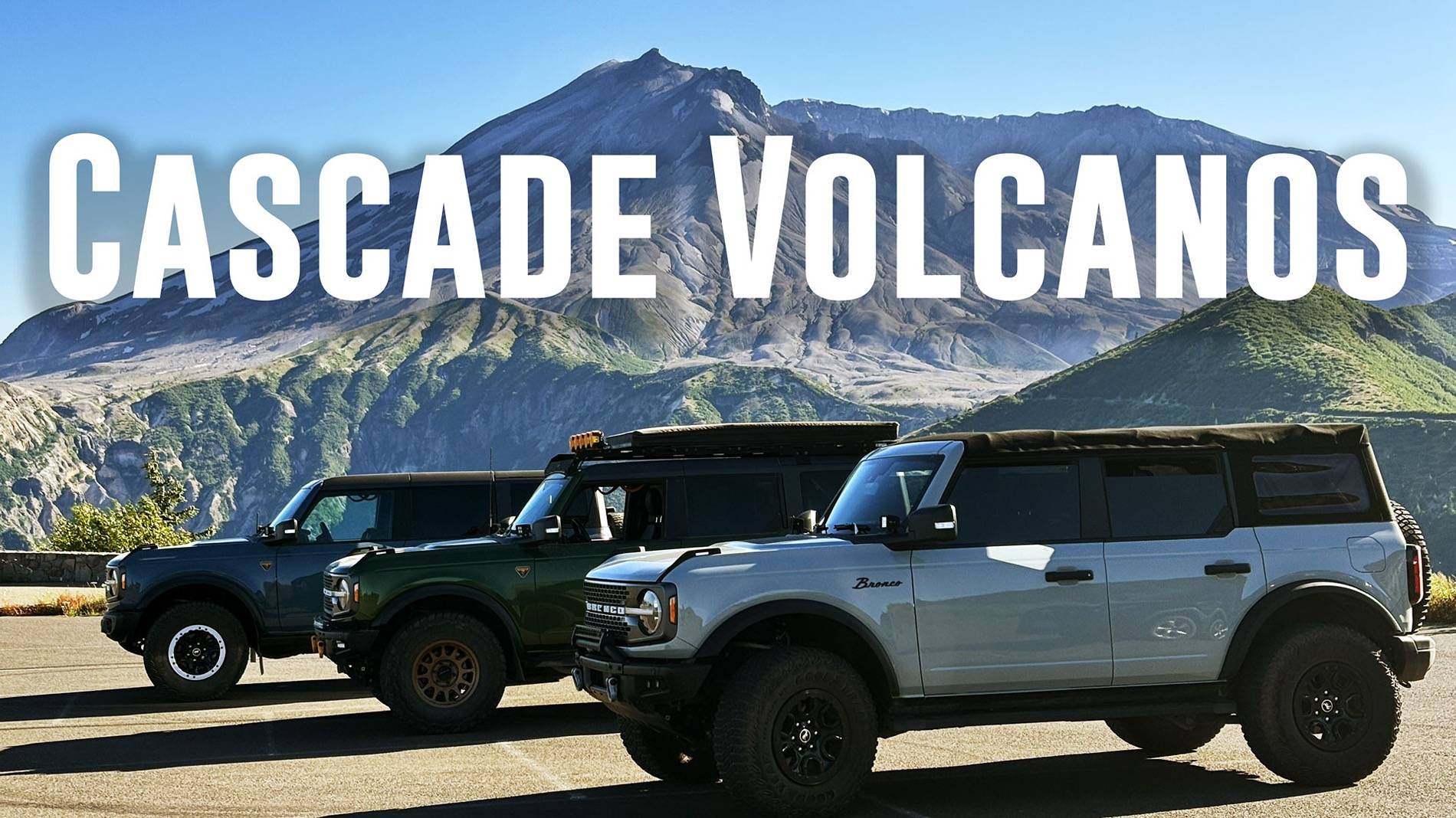 Ford Bronco Cascade Volcanos Cascade