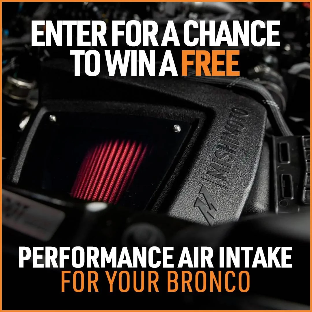 Ford Bronco Mishimoto Performance Air Intake GIVEAWAY (feat. Engineering Report) Bronco giveaway Ads