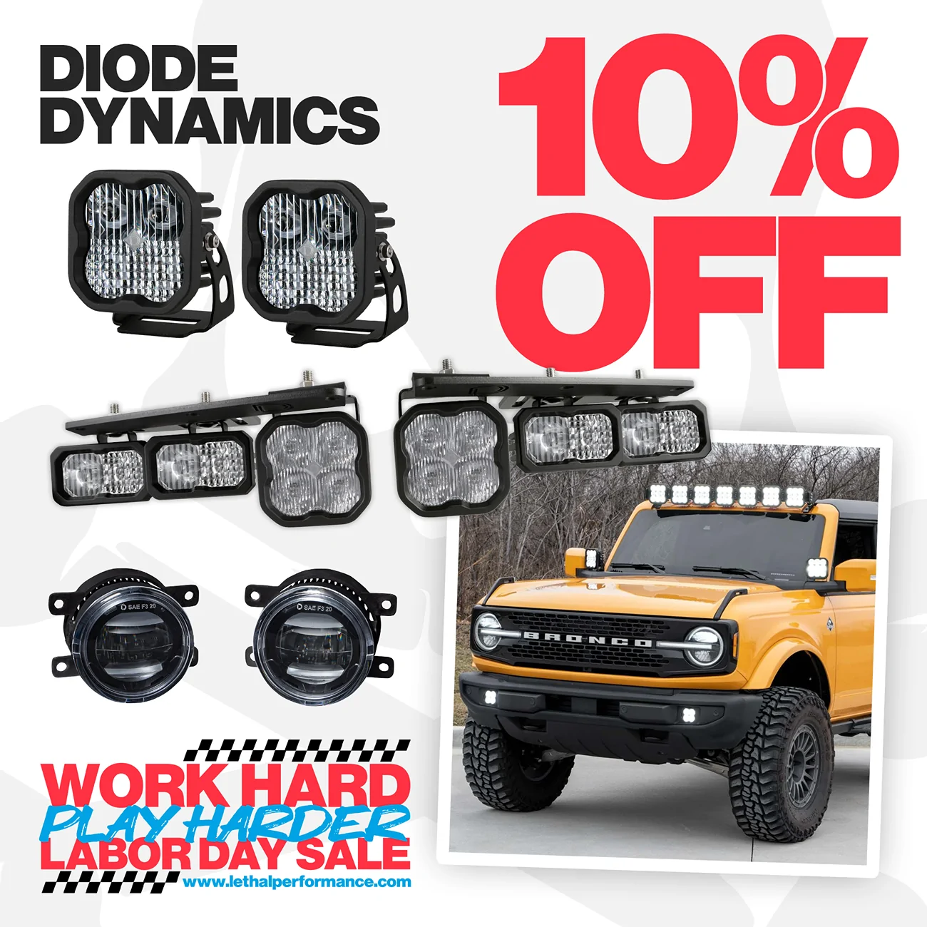 Ford Bronco LABOR DAY SALES are LIVE at Lethal Performance! diode dynamics bronco labor