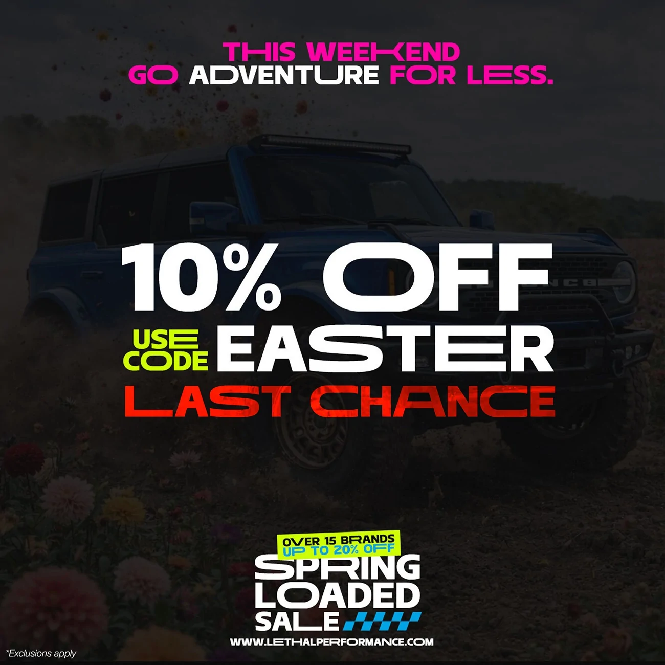 Ford Bronco Sitewide Sale is LIVE NOW! - Use code "EASTER" 1000023422
