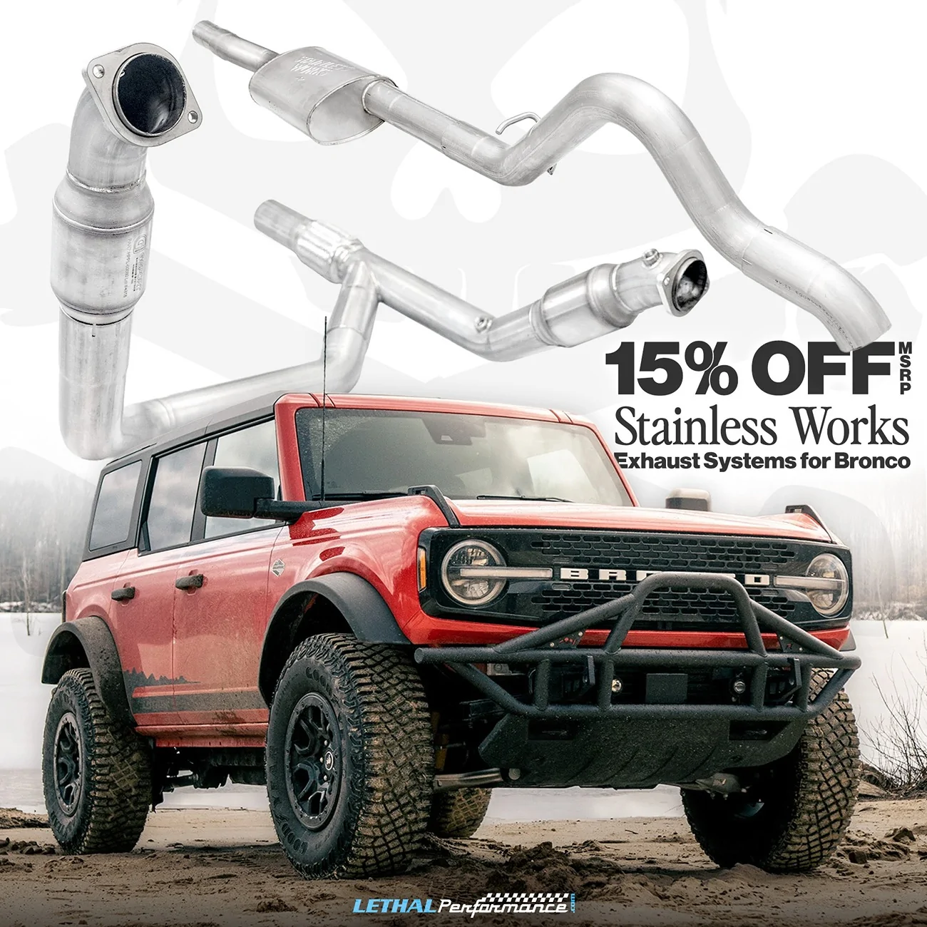 Ford Bronco Stainless Works Sale @ Lethal Performance through 4/30 1000023608