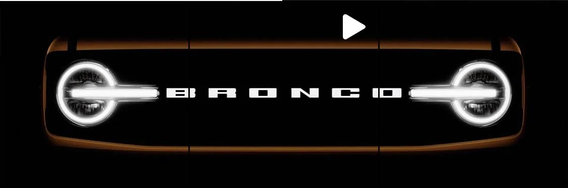 Ford Bronco Bronco Grille and Headlights Teased! A6B94785-088A-4D71-81FD-4F39A8AFCE67