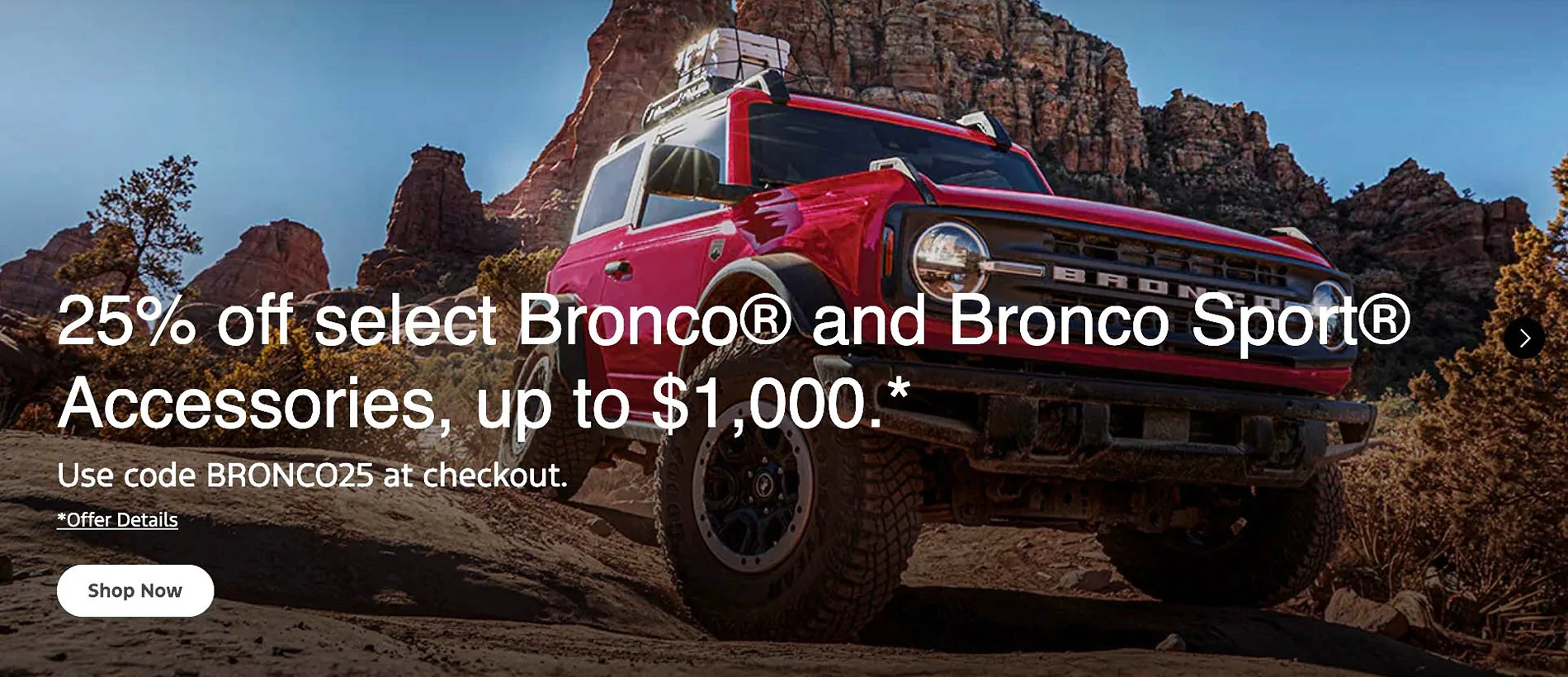 Ford Bronco 25% on OEM Bronco Accessories + 20% on Ford Accessories Sale Screenshot 2026-08-21 at 9.35.23 AM