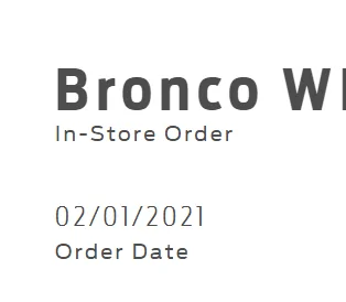 Ford Bronco Anyone else's order conformation email summary lacking options? 1614285312383