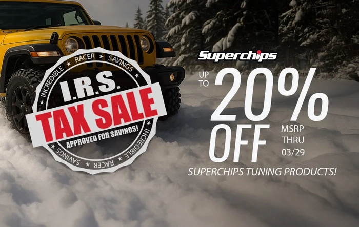 Superchips IRS Tax Season Sale is live!