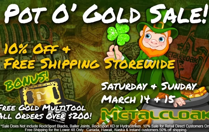 ☘️ The MetalCloak Pot o’ Gold Sale is On!